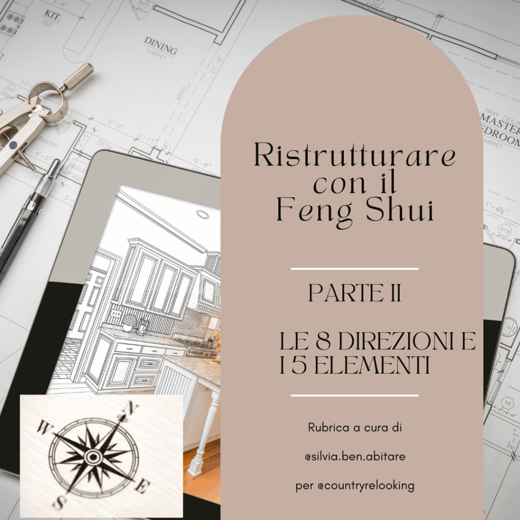 RISTRUTTURARE con il Feng-Shui – rubrica di Silvia Maderna –&nbsp;ben-ABITARE